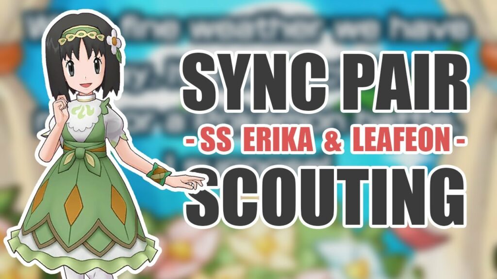 [Pokemon Masters EX] SCOUT POINTS FOR SS ERIKA?! | Sync Pair Scout - Sygna Suit Erika & Leafeon